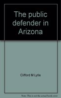 The Public Defender in Arizona