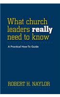 What Church Leaders Really Need to Know
