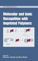 Molecular and Ionic Recognition with Imprinted Polymers
