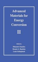 Advanced Materials for Energy Conversion II