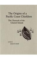 Origins Of A Pacific Coast Chiefdom