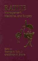 Ratite Management, Medicine and Surgery