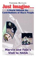 Just Imagine... a World Without the Contributions of African Americans