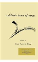 delicate dance of wings