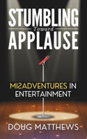 Stumbling Toward Applause