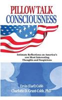 Pillow Talk Consciousness