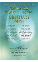 Talking with Twentieth Century Men