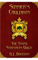Summer's Cauldron (The Young Sorcerers Guild - Book 2)