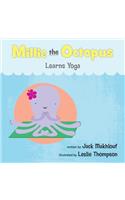Millie the Octopus Learns Yoga