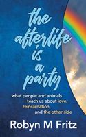Afterlife Is a Party