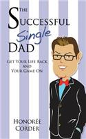 Successful Single Dad