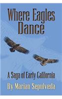 Where Eagles Dance