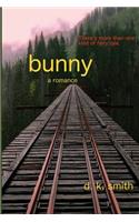 Bunny, a romance