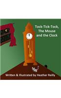 Tock-Tick-Tock, The Mouse and the Clock