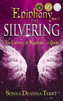 Epiphany - THE SILVERING