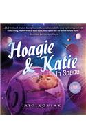 Hoagie & Katie in Space