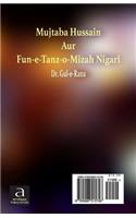 Mujtaba Hussain Aur Fun-E-Tanz-O- Mizah Nigari