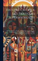 Histoire Critique Des Pratiques Superstitieueses