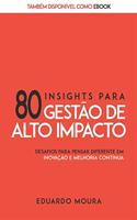 80 Insights para Gestão de Alto Impacto