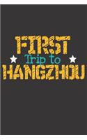 First Trip To Hangzhou: 6x9 Blank Composition Notebook perfect gift for your Trip to Hangzhou (China) for every Traveler