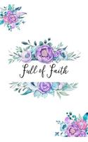 Full of Faith: (My Faith Journal Series Volume 11)