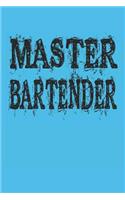 Master Bartender Blank Notebook