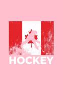 Hockey: Lined Journal - Hockey Player Canada Flag Black Cool Fun-ny Sport Gift - Pink Ruled Diary, Prayer, Gratitude, Writing, Travel, Notebook For Men Wome