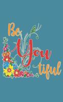 Be You Tiful