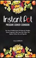 Instant Pot Pressure Cooker Cookbook