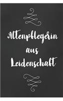 Altenpflegerin: DIN A5 - Punkteraster 120 Seiten - Kalender - Notizbuch - Notizblock - Block - Terminkalender - Abschied - Abschiedsgeschenk - Ruhestand - Arbeitsko