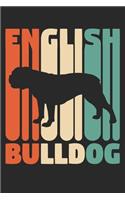 English Bulldog Journal - Vintage English Bulldog Notebook - Gift for English Bulldog Lovers