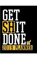 Get Shit Done 2019 Planner