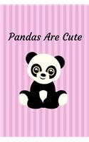 Pandas Are Cute