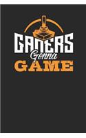 Gamers gonna Game: Lined Journal Lined Notebook 6x9 110 Pages Ruled