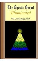 The Gnostic Gospel Illuminated
