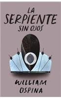 La Serpiente Sin Ojos