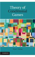 Theory of Conditional Games