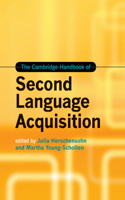 Cambridge Handbook of Second Language Acquisition