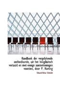 Handboek Der Vergelykende Ontleedkunde, Uit Het Hoogduitsch Vertaald En Met Eenige Aanteekeningen Vo