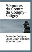 M Moires Du Comte de Coligny-Saligny