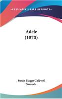 Adele (1870)