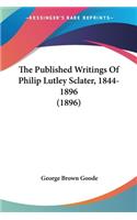 The Published Writings Of Philip Lutley Sclater, 1844-1896 (1896): (English)