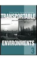 Transportable Environments 3