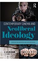 Contemporary Cinema and Neoliberal Ideology