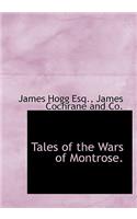 Tales of the Wars of Montrose.