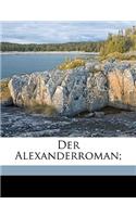 Der Alexanderroman;