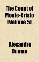 The Count of Monte-Cristo (Volume 5)