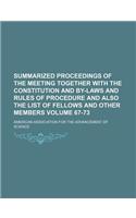 Summarized Proceedings of the Meeting Together with the Constitution and By-Laws and Rules of Procedure and Also the List of Fellows and Other Members: (English)