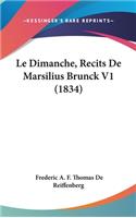 Le Dimanche, Recits de Marsilius Brunck V1 (1834)