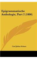 Epigrammatische Anthologie, Part 2 (1806): (German)